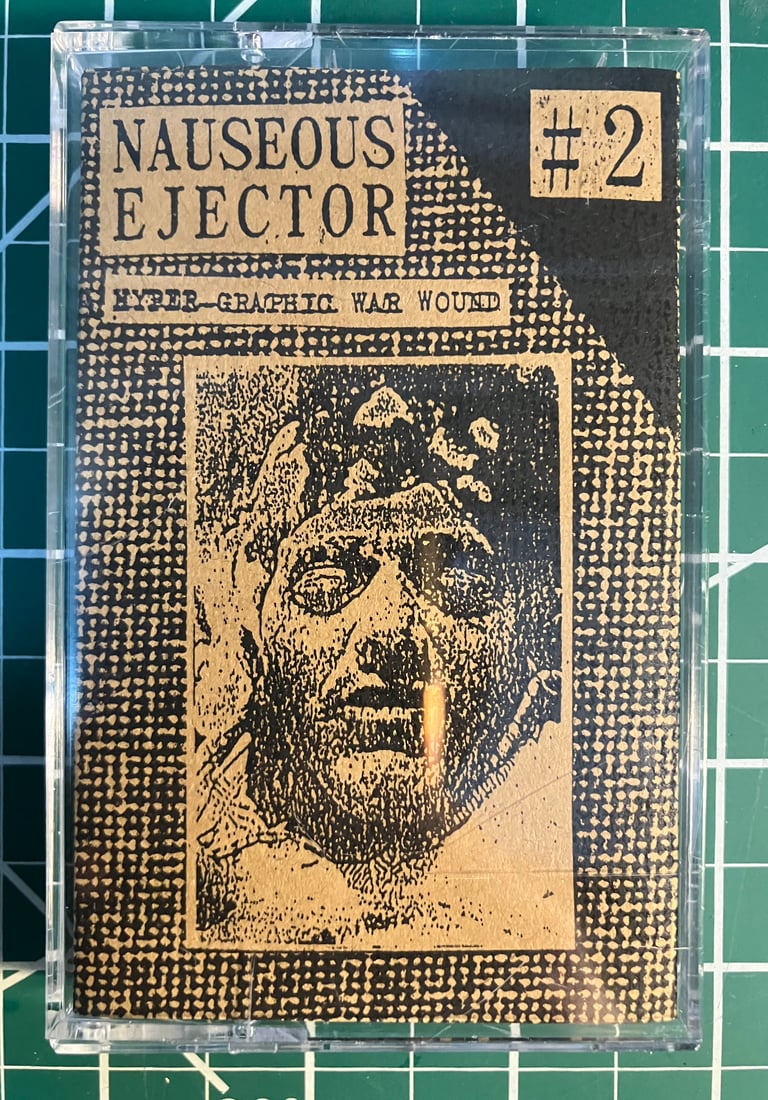 Nauseous Ejector - Hyper-Graphic War Wound Pt. 2 CS