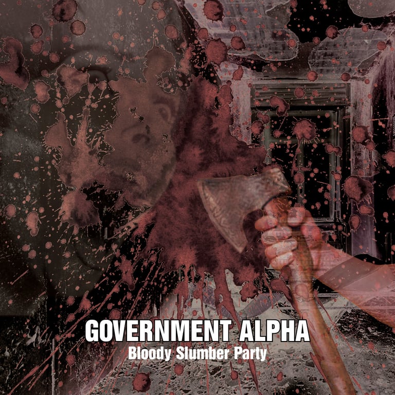 Government Alpha - Bloody Slumber Party CD