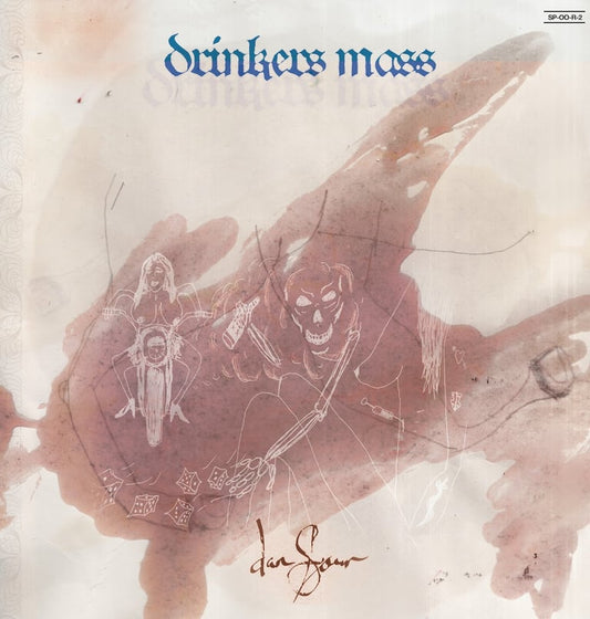 Dan Sour - Drinkers Mass LP