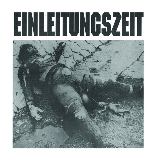 Einleitungszeit - Aus Der Leichenkammer: "Klonieren Des Machinen Lärms" CD