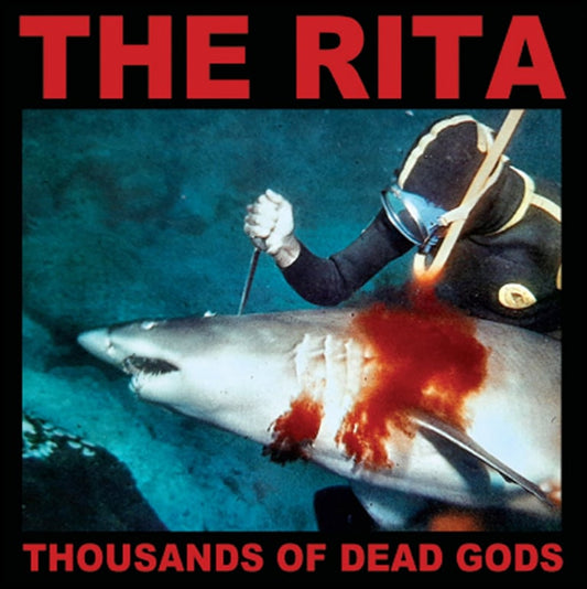 The Rita - Thousands Of Dead Gods CD