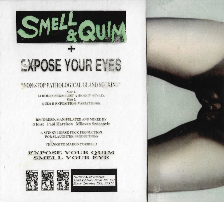 Smell & Quim + Expose Your Eyes - Non-Stop Pathological Gland-Sucking CD