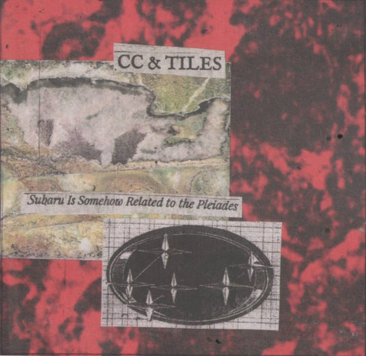 CC & TILES - Subaru Is Somehow Related To The Pleiades CD-R